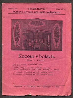 HAVLÍK, VLADIMÍR: KOCOUR V BOTÁCH. - 1931. Storchovo loutkové divadlo. /loutkové divadlo/