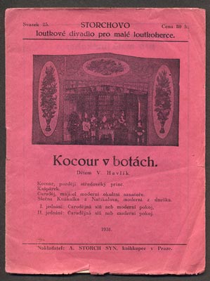 HAVLÍK, VLADIMÍR: KOCOUR V BOTÁCH. - 1931. Storchovo loutkové divadlo. /loutkové divadlo/