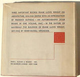 HITCHCOCK; HENRY-RUSSELL: IN THE NATURE OF MATERIALS 1887-1941 THE BUILDINGS OF FRANK LLOYD WRIGHT. - 1942. /architektura/ REZERVACE