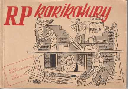 1947. Kresby: ANT. PELC; LEV HAAS. Dobová politická satira... PRODÁNO