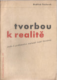 Rossmann - VÁCLAVEK; BEDŘICH: TVORBOU K REALITĚ. - 1937. Obálka a úprava ZDENĚK ROSSMANN.