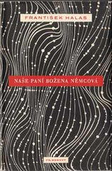 HALAS;  FRANTIŠEK: NAŠE PANÍ BOŽENA. - 1948. Obálka a úprava V. SIVKO /60/