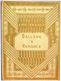 NERUDA; JAN: BALLADY A ROMANCE. - 1920. 10 leptů A.J. ALEX; kubistická vazba E. HRBEK.