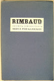 RIMBAUD; JEAN ARTHUR: SRDCE POD KLERIKOU. - 1934. Edice Surrealismu sv. 1. Text: Nezval; Štyrský; typo TOYEN. Ex. 69/200. PRODÁNO / SOLD