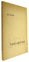 KOLÁŘ; JIŘÍ: LIMB A JINÉ BÁSNĚ. - 1945. 1. vyd.; podpis autora; ilustrace FRANTIŠEK GROSS.