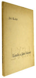 1945. 1. vyd.; podpis autora s dedikací B. Fučíkovi; ilustrace FRANTIŠEK GROSS.