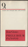 GIONO; JEAN: PRELUDIUM PANOVO. - 1930. Exemplář č. 42 z 50 na Zandersu s leptem FRANTIŠKA VIKA. PRODÁNO / SOLD