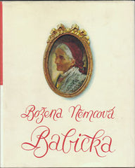 Burian - NĚMCOVÁ; BOŽENA: BABIČKA. - 1940. Ilustrace ZDENĚK BURIAN. V krásném stavu! PRODÁNO