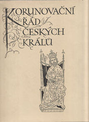 Menhart - KORUNOVAČNÍ ŘÁD ČESKÝCH KRÁLŮ. - 1941. Graficky vypravil OLDŘICH MENHART. 250 výtisků na ručním pap. Holland. PRODÁNO