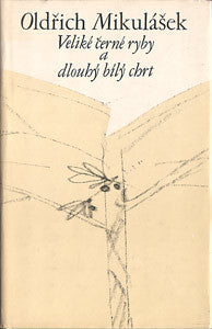 1981. 1. vyd.; ilustrace VLADIMÍR TESAŘ.
