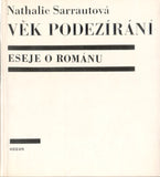 SARRAUTOVÁ; NATHALIE: VĚK PODEZÍRÁNÍ. - 1967. Obálka LIBOR FÁRA. 1. vyd. /Nathalie Sarraute/