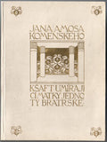 1908. Celoperg. vazba; výzdoba K. KAŠPAR; typo KAREL DYRYNK; první kniha Spolku bibliofilů.