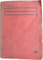Sutnar - GIDE; ANDRÉ: NÁVRAT ZE SOVĚTSKÉHO SVAZU. - 1937. DP. Upravil LADISLAV SUTNAR. Družstevní práce.