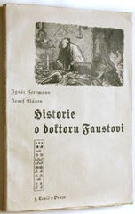 HERRMANN; IGNÁT: HISTORIE O DOKTORU FAUSTOVI. - 1936. 13 dřevorytů JOSEF MÁNES.