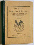 NERUDA; JAN: JAK TO PŘIŠLO - 1919. Ilustrace B. ULRYCH.