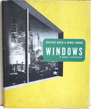 Architektura - BAKER; GEOFFREY / FUNARO; BRUNO: WINDOWS IN MODERN ARCHITECTURE. - 1948.