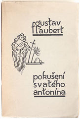 FLAUBERT; GUSTAVE: POKUŠENÍ SVATÉHO ANTONÍNA. - 1929. Ob. a celostr. il. JAN KONŮPEK.