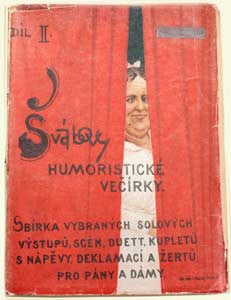 [kol. 1900]. Solové výstupy; scény; deklamace; kuplety s nápěvy a žerty. Obálka VIKTOR OLIVA.