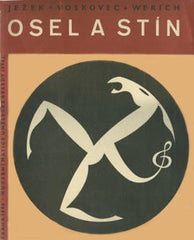 Bidlo - JEŽEK; JAROSLAV: OSEL A STÍN. - 1934. Slova Voskovec a Werich. Šest karikatur a obálka FRANT. BIDLO. /w/