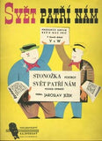 JEŽEK; JAROSLAV: SVĚT PATŘÍ NÁM. - 1937. Slova Voskovec a Werich. /w/