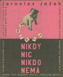 Zelenka - JEŽEK; JAROSLAV: NIKDY NIC NIKDO NEMÁ. - 1932. Slova Voskovec a Werich. Ob. F. ZELENKA. /w/