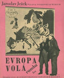 Zelenka - JEŽEK; JAROSLAV: EVROPA VOLÁ. - 1932. Slova Voskovec a Werich. Ob. F. ZELENKA. /w/