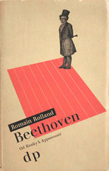 Sutnar - ROLLAND; ROMAIN: BEETHOVEN. - 1932. DP. Družstevní práce. Original wrappers. Very good condition. /dp/