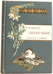 NĚMCOVÁ; BOŽENA: GRAND-MERE. - 1900. 2. franc. vydání Babičky.