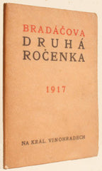 BRADÁČOVA DRUHÁ ROČENKA. - 1917. Orig. lept V.H. BRUNNER.