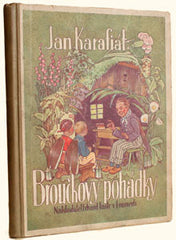 KARAFIÁT; JAN: BROUČKOVY POHÁDKY. - 1930. Ilustrace JOSEF WENIG.