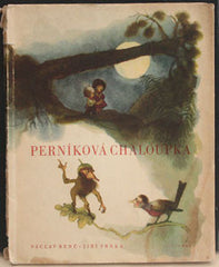 Trnka - RENČ; VÁCLAV: PERNÍKOVÁ CHALOUPKA. - 1944. 1. vyd. 16 barevných celostr. ilustrací a 18  ilustrací v textu JIŘÍ TRNKA.