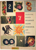 Trnka - HRUBÍN; FRANTIŠEK: DVAKRÁT SEDM POHÁDEK. - 1958. 108 barev. il. v textu; předsádky a vazba JIŘÍ TRNKA.