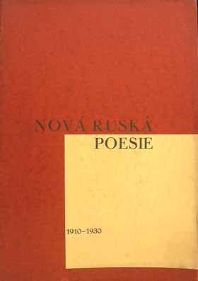 Štyrský - NOVÁ RUSKÁ POESIE (1910-1930). -