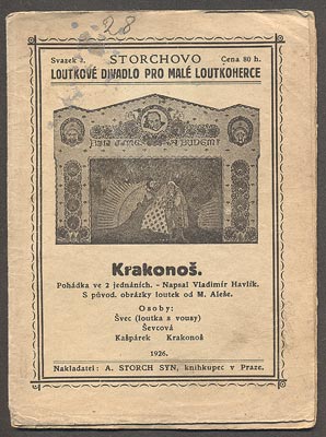 HAVLÍK, VLADIMÍR: KRAKONOŠ. - 1926. Storchovo loutkové divadlo. /loutkové divadlo/