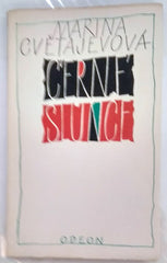 CVĚTAJEVOVÁ, MARINA: ČERNÉ SLUNCE. - 1967.