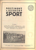 DOSTIHOVÝ A JEZDECKÝ SPORT. - Roč. IV., č. 3, 1929.
