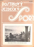 DOSTIHOVÝ A JEZDECKÝ SPORT. - Roč. V., č. 15, 1930.