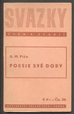 PÍŠA, A. M.: POESIE SVÉ DOBY. - 1940.