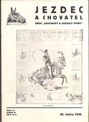 JEZDEC A CHOVATEL. - Roč. IV., č. 73, 1936.