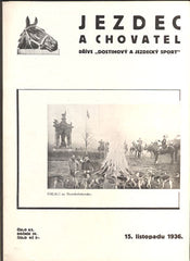 JEZDEC A CHOVATEL. - Roč. IV., č. 83, 1936.