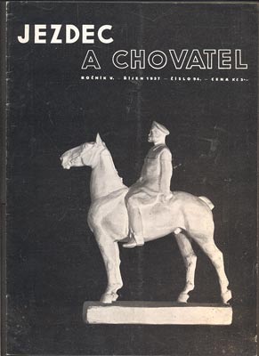 JEZDEC A CHOVATEL. - Roč. V., č. 94, 1937.