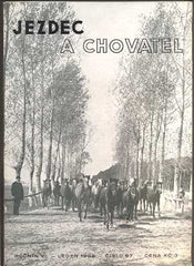 JEZDEC A CHOVATEL. - Roč. VI., č. 97, 1938.