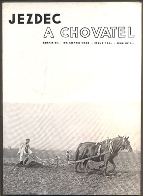 JEZDEC A CHOVATEL. - Roč. VI., č. 104, 1938.