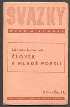 URBÁNEK, ZDENĚK: ČLOVĚK V MLADÉ POESII. - 1940.