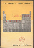 KORECKÝ, JAN; POSPÍŠIL, RUDOLF: VZÁCNÉ KOVY V TECHNICE. - 1948.