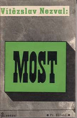 Teige - NEZVAL; VÍTĚZSLAV: MOST. - 1937. 2 koláže; obálka a titulní list KAREL TEIGE.