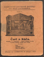 HAVLÍK, VLADIMÍR: ČERT A KÁČA. - 1926. Storchovo loutkové divadlo. /loutkové divadlo/