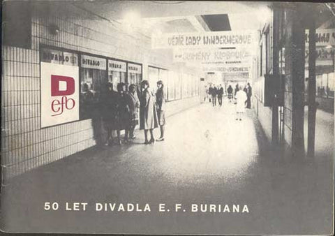 50 LET DIVADLA E. F. BURIANA. - 1984.