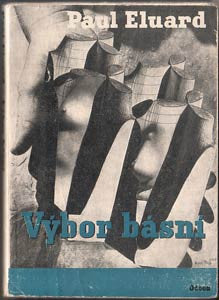 1946. Ob. K. TEIGE; il. M. ERNST; P. PICASSO; M. RAY; J. ŠTYRSKÝ.