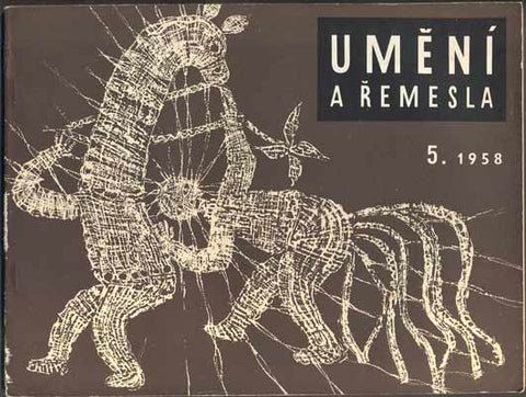 UMĚNÍ A ŘEMESLA 1958. /5. Lidová umělecká výroba a umělecké řemeslo. /keramika/krajky/textil/